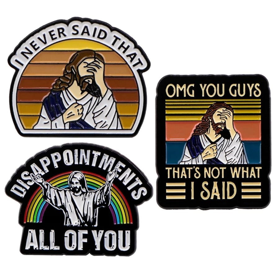 Never Said That Funny Enamel Pin