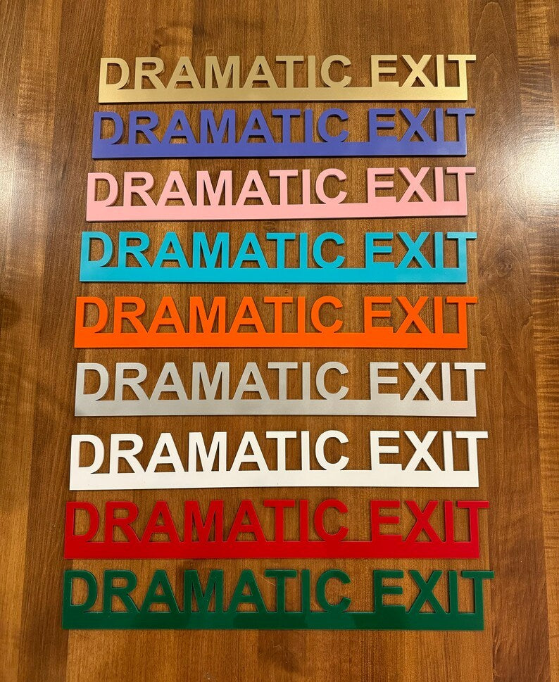 😂DRAMATIC EXIT door topper