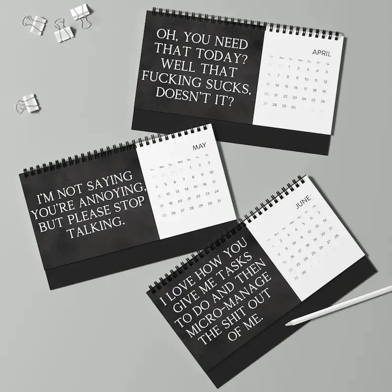 2025 Desk Calendar for Tired-Ass Employees-Shit I Want To Say At Work But Can't