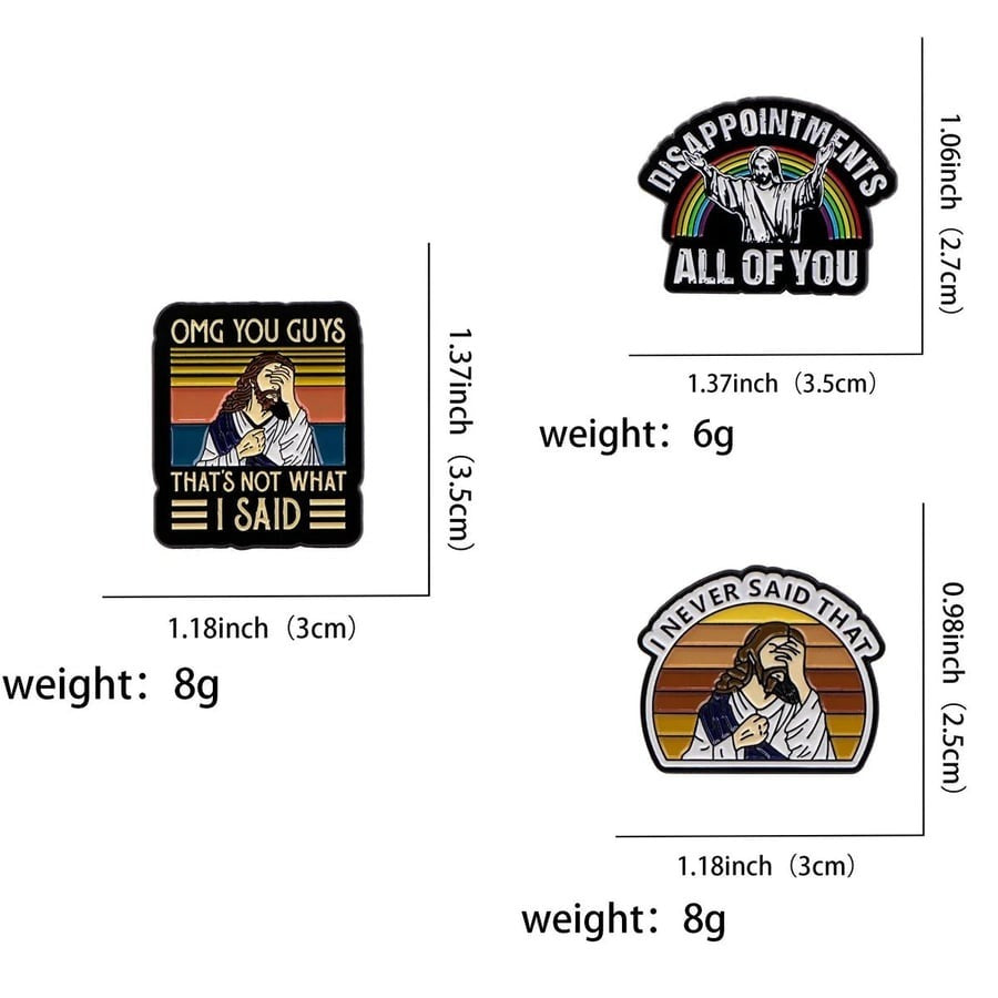 Never Said That Funny Enamel Pin