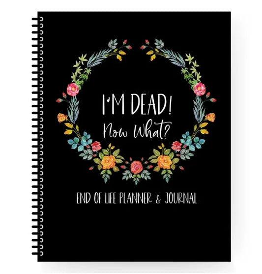 Fuck I'm Dead, End Of Life Planner