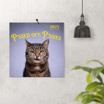 2025 P*ssed off P*ssies Angry Cats Calendar