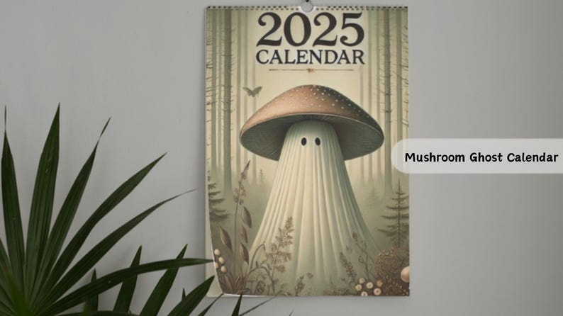 Mushroom Ghost 2025 Calendar