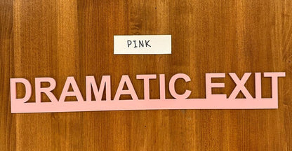 😂DRAMATIC EXIT door topper