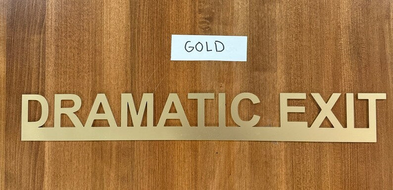 😂DRAMATIC EXIT door topper