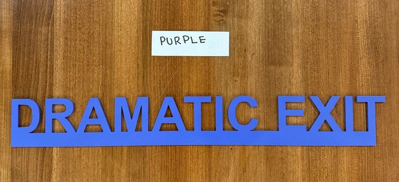 😂DRAMATIC EXIT door topper