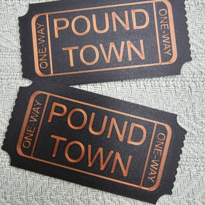 😂Pound Town One Way Ticket